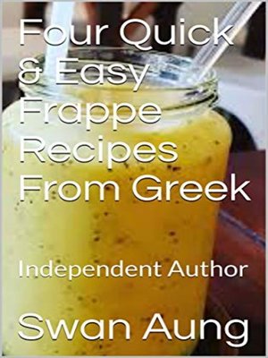 cover image of Four Quick & Easy Frappe Recipes From Greek